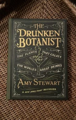 J. Earl & Sons Books + Candles + Playing Cards + Gift Cards The Drunken Botanist By Amy Stewart