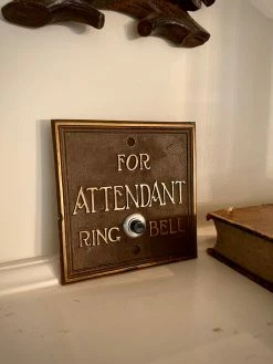 J. Earl & Sons Vintage "Ring For Attendant" Bell